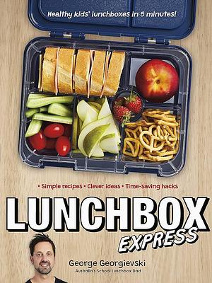 Lunchbox Express by George Georgievski, George Georgievski