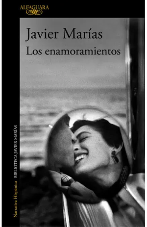 Los enamoramientos by Javier Marías