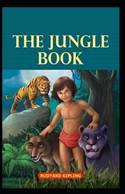 The Jungle Book Annotated by Rudyard Kipling