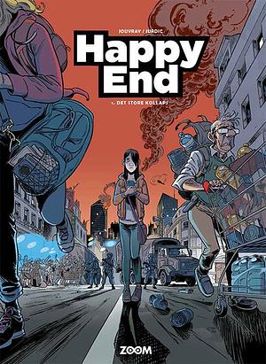Happy end - det store kollaps by Olivier Jouvray