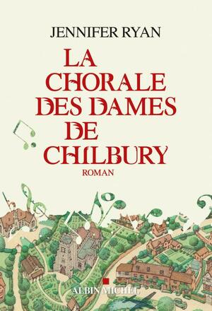 La chorale des dames de Chilbury by Jennifer Ryan