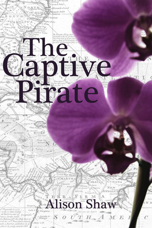 The Captive Pirate by Alison Shaw