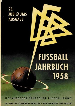 Fussball Jahrbuch 1958 by Deutscher Fußballbund