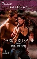 Dark Crusade by Lori Devoti