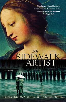 The Sidewalk Artist by Janice Kirk, Gina Buonaguro