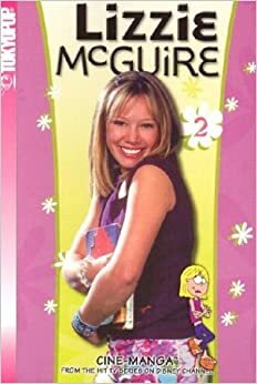 Lizzie McGuire, Volume 2: Rumors & I've Got Rhythmic by Terri Minsky, Melissa Gould, Trish Baker