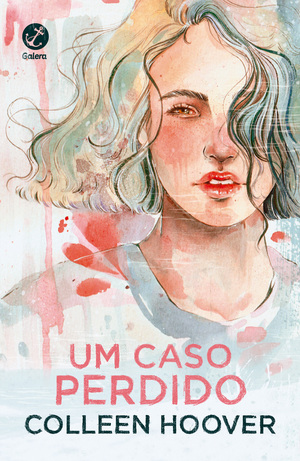 Um caso perdido by Colleen Hoover