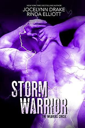 Storm Warrior by Rinda Elliott, Jocelynn Drake