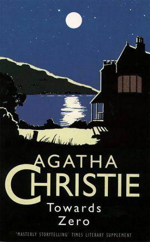 Towards Zero by Agatha Christie