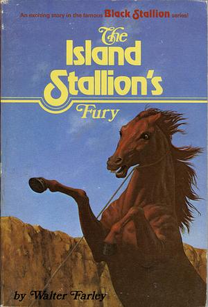 The Island Stallion's Fury by Walter Farley