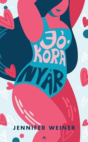 Jókora nyár by Jennifer Weiner