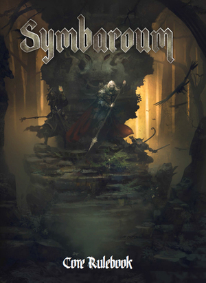 Symbaroum by Johan Nohr, Mattias Johnsson, Mattias Lilja, Martin Bergström, Tobias Tranell