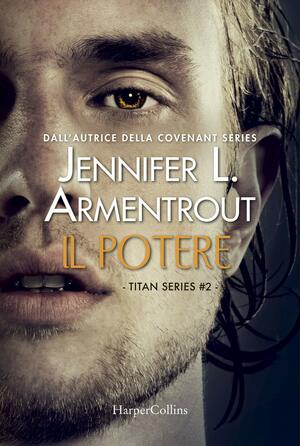 Il potere by Jennifer L. Armentrout