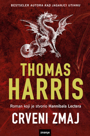 Crveni Zmaj by Thomas Harris, Vlado Opačić