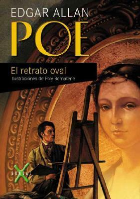 El retrato oval by Edgar Allan Poe