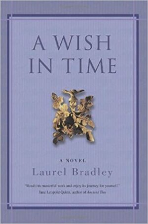 A Wish in Time by Laurel Bradley