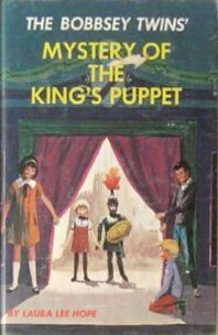 The Bobbsey Twins' Mystery of the King's Puppet by Laura Lee Hope