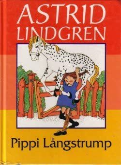 Pippi Långstrump by Astrid Lindgren