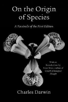 On the Origin of Species: A Facsimile of the First Edition by Charles Darwin