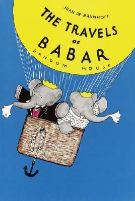 The Travels of Babar by Jean de Brunhoff