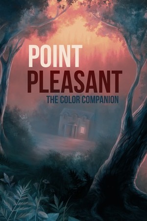 Point Pleasant: The Color Companion by Jen Archer Wood, Svetlana Fictionalfriend