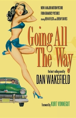 Going All the Way by Dan Wakefield