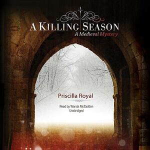 A Killing Season: A Medieval Mystery by Priscilla Royal