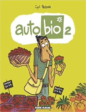 Autobio 2 by Cyril Pedrosa