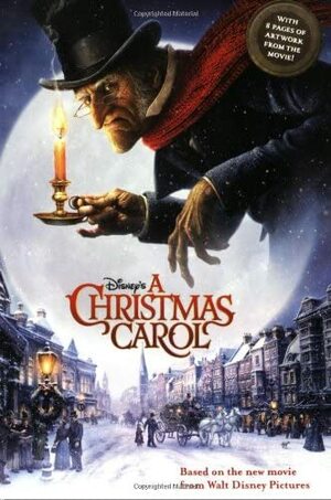 A Christmas Carol: The Junior Novel by The Walt Disney Company, James Ponti