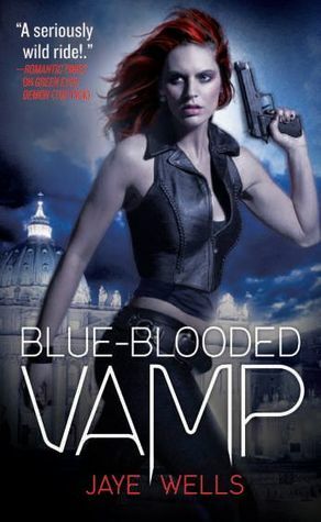 Blue-Blooded Vamp by Jaye Wells