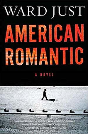 American Romantic by Ward Just