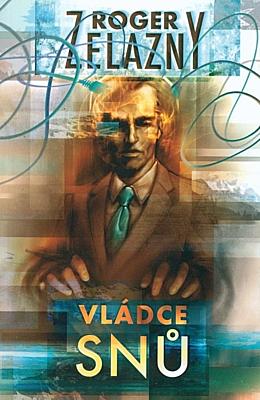 Vládce snů by Roger Zelazny