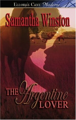 The Argentine Lover by Samantha Winston