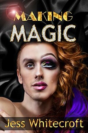 Making Magic by Jess Whitecroft