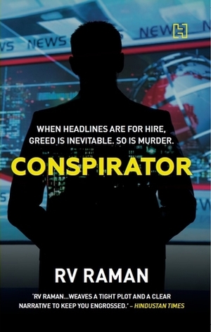 Conspirator (Inspector Dhruvi, #2) by R.V. Raman