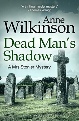 Dead Man's Shadow by Anne Wilkinson