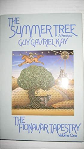 The Summer Tree by Guy Gavriel Kay