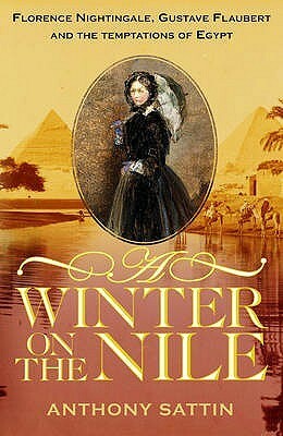 A Winter on the Nile by Anthony Sattin