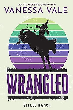 Wrangled by Vanessa Vale