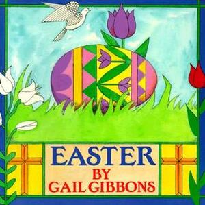Easter by Gail Gibbons