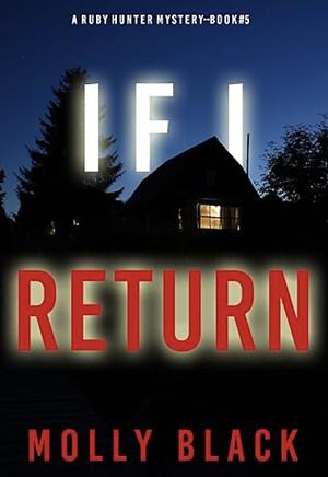 If I Return by Molly Black