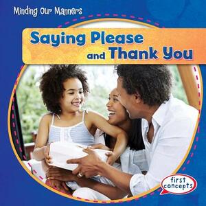 Saying Please and Thank You by Maria Nelson