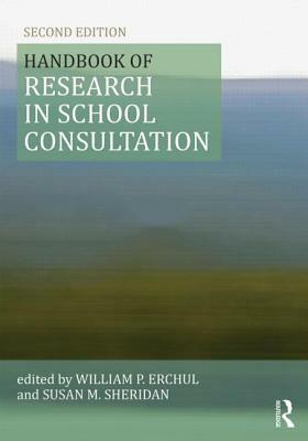 Handbook of Research in School Consultation by 