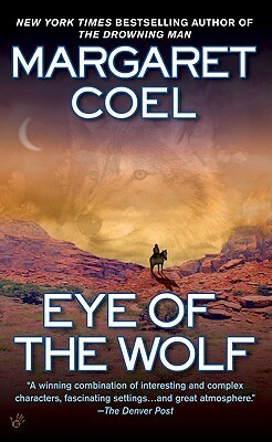 Eye of the Wolf by Margaret Coel