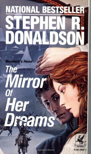 The Mirror of Her Dreams by Stephen R. Donaldson