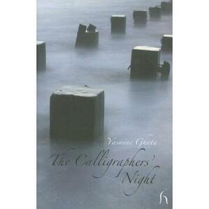 The Calligrapher's Night by Yasmine Ghata
