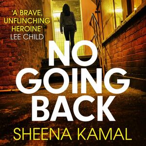 No Going Back by Sheena Kamal
