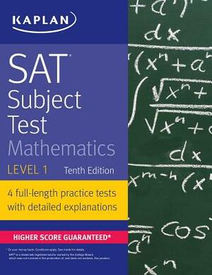 SAT Subject Test Mathematics Level 1 by Kaplan Test Prep