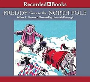 Freddy Goes to the North Pole by Walter Rollin Brooks