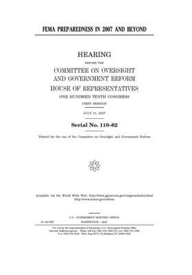 FEMA preparedness in 2007 and beyond by Committee on Oversight and Gove (house), United S. Congress, United States House of Representatives